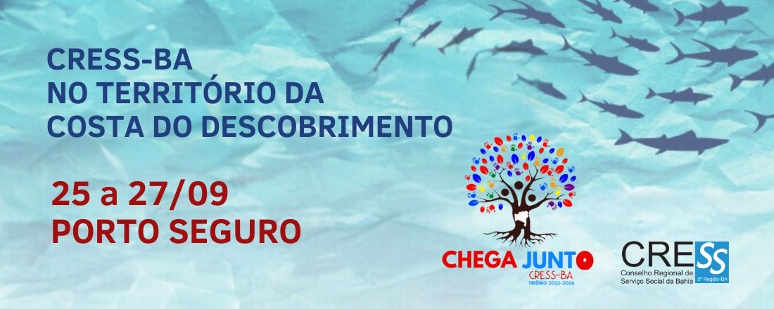 CRESS Chega Junto! Edição Costa do Descobrimento