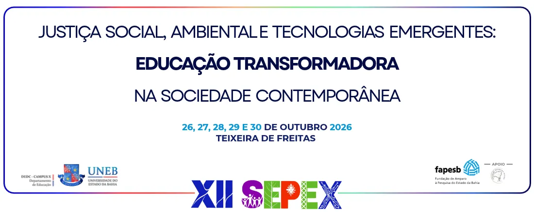 XII SEMINÁRIO DE PESQUISA E EXTENSÃO DO EXTREMO SUL DA BAHIA - XII SEPEX