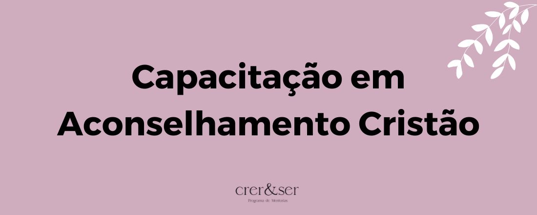 Capacitação em Aconselhamento Cristão