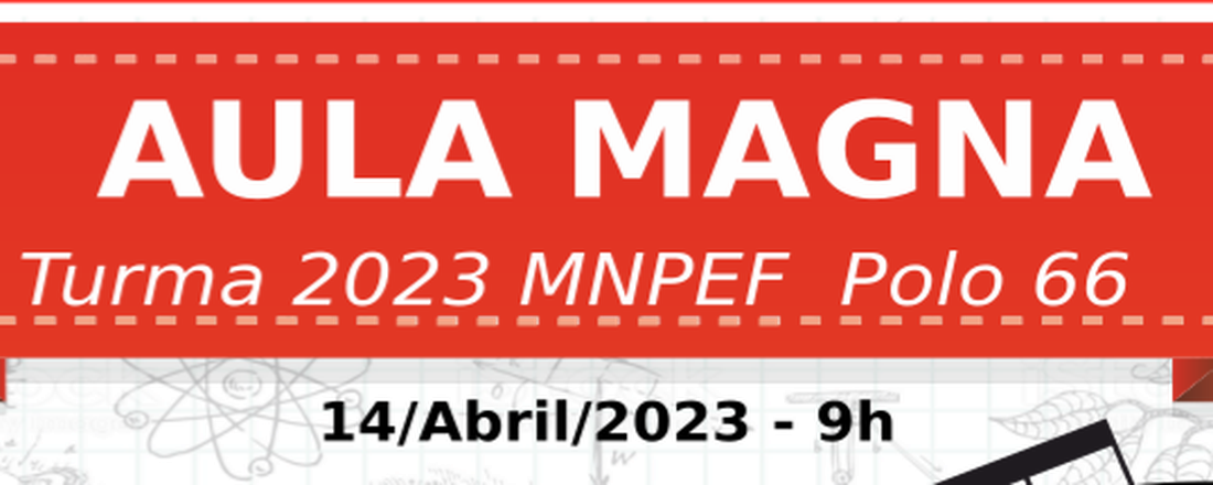 AULA MAGNA TURMA 2023 MNPEF POLO 66