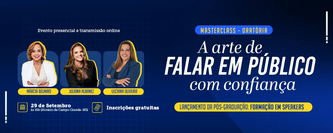 MasterClass – ORATÓRIA: A ARTE DE FALAR EM PÚBLICO COM CONFIANÇA