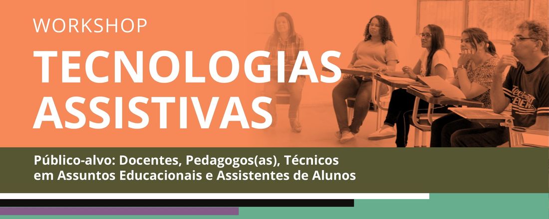 Workshop Tecnologia Assistiva