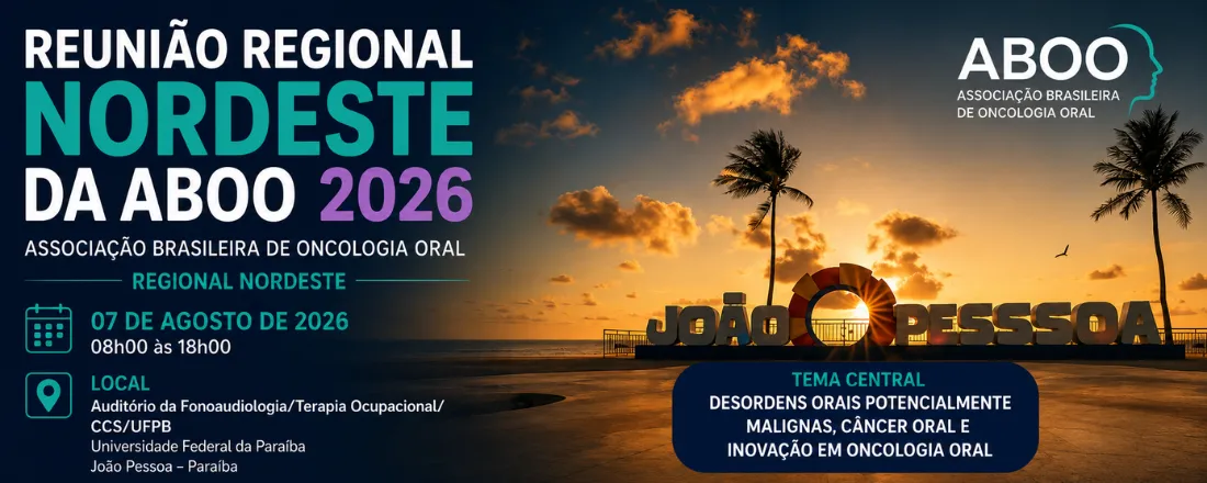 Reunião Regional da Associação Brasileira de Oncologia Oral (ABOO) - João Pessoa