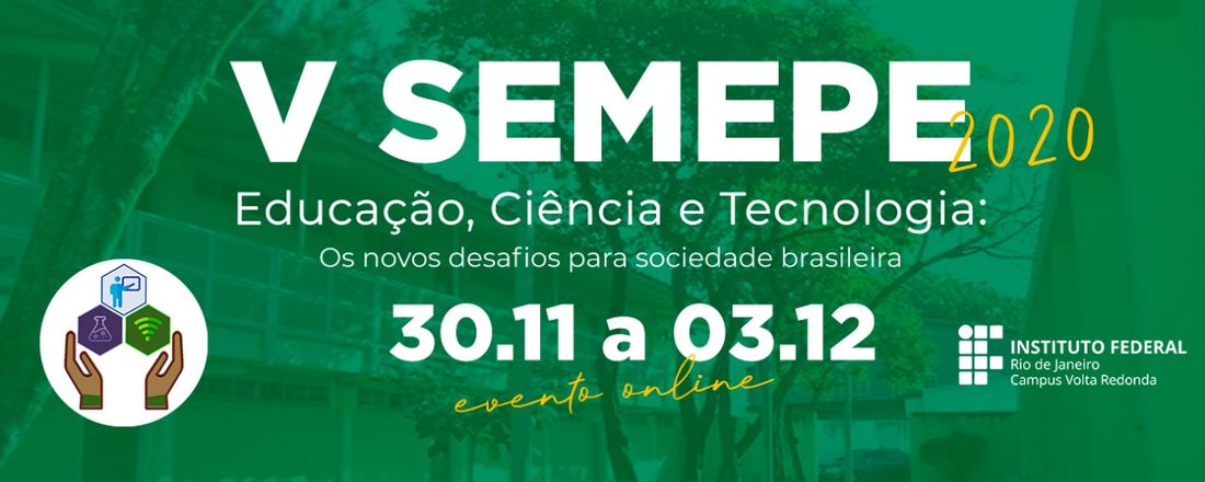 V Semana de Ensino, Pesquisa e Extensão do Instituto Federal de Educação, Ciência e Tecnologia do Rio de Janeiro, campus Volta Redonda