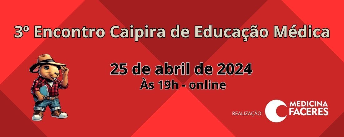 3º Encontro Caipira de Educação Médica