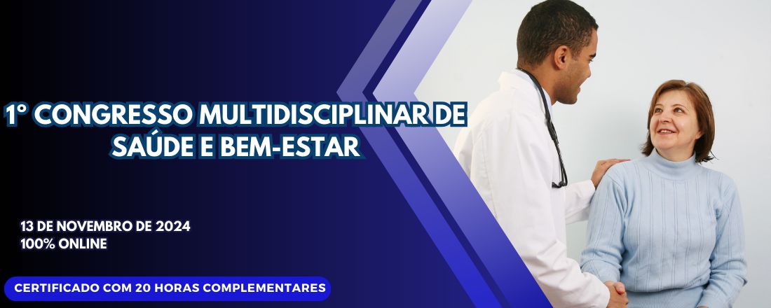 CONGRESSO MULTIDISCIPLINAR DE SAÚDE E BEM-ESTAR