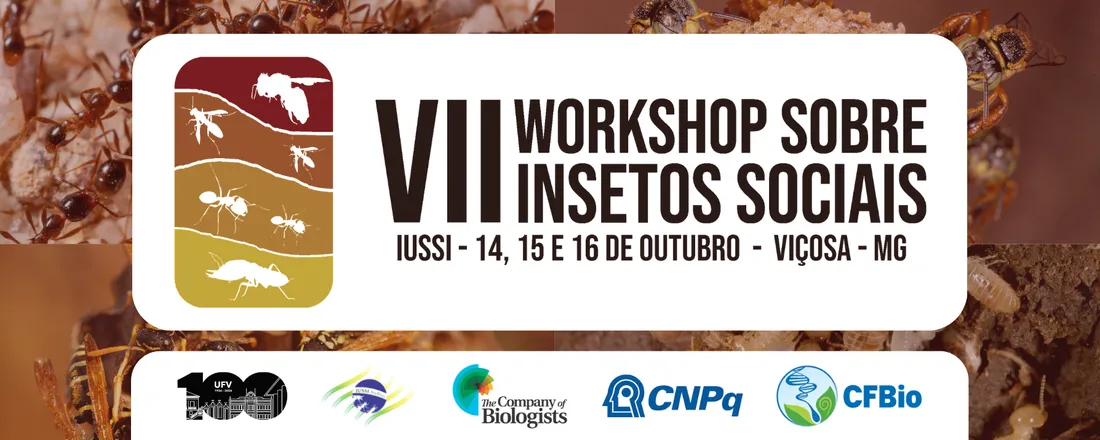 VII Workshop Sobre Insetos Sociais