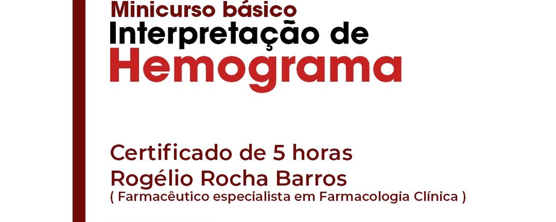 Minicurso Básico de Interpretação de Hemograma