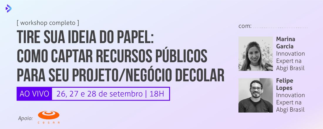 Tire sua ideia do papel: como captar recursos públicos para seu projeto/negócio decolar