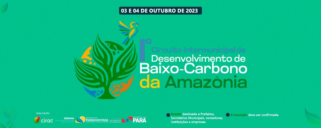 I Circuito Intermunicipal de Desenvolvimento Baixo Carbono da Amazônia