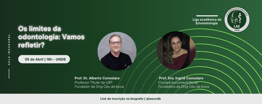 AULA INAUGURAL LAE - Os limites da odontologia: Vamos refletir?