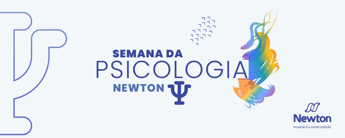 Semana da Psicologia Newton – Saberes em TransformAção