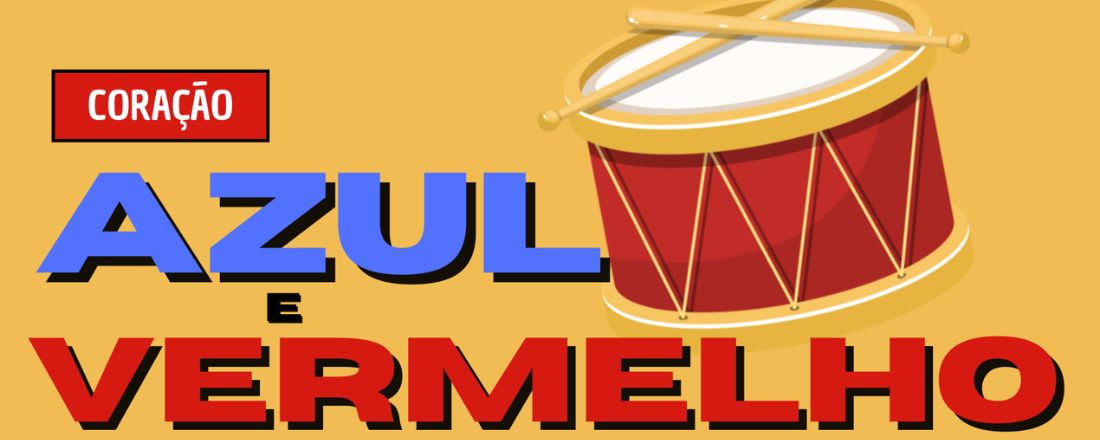 Coração Azul e Vermelho: A Influência Histórica do Samba nas Baterias Universitárias