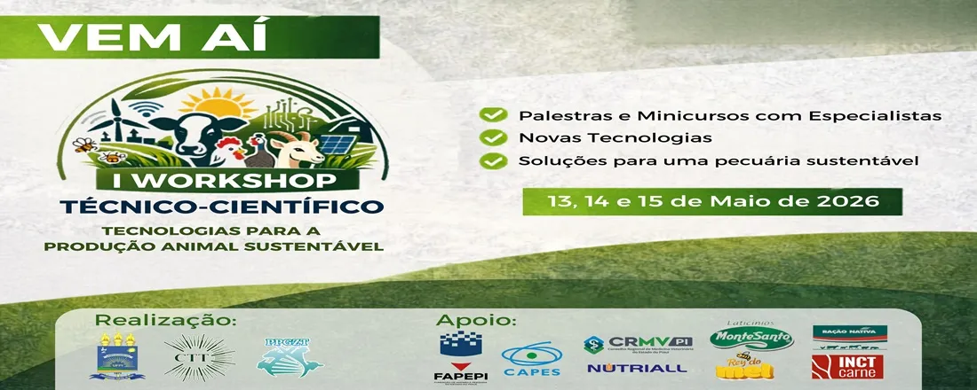 I WORKSHOP TÉCNICO-CIENTÍFICO: Uso de tecnologias para produção animal sustentável