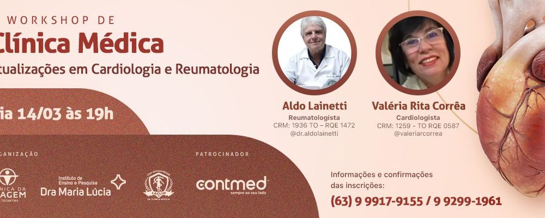 II WORKSHOP DE CLÍNICA MÉDICA (ATUALIZAÇÕES EM CARDIOLOGIA E REUMATOLOGIA)