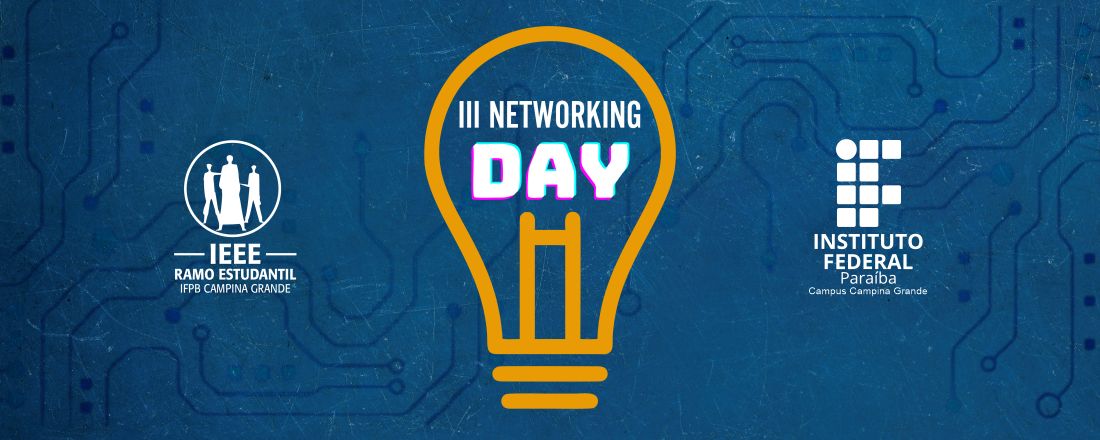 III NETWORKING DAY