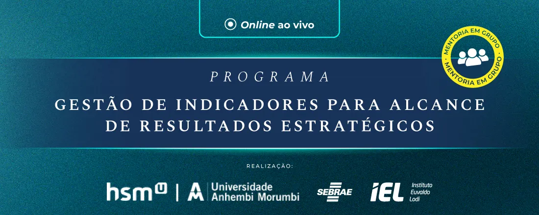 PROGRAMA: GESTÃO DE INDICADORES PARA ALCANCE DE RESULTADOS ESTRATÉGICOS
