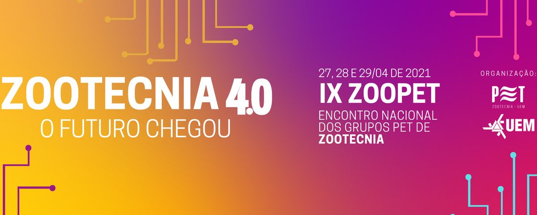 IX ZooPET - Zootecnia 4.0: O futuro chegou