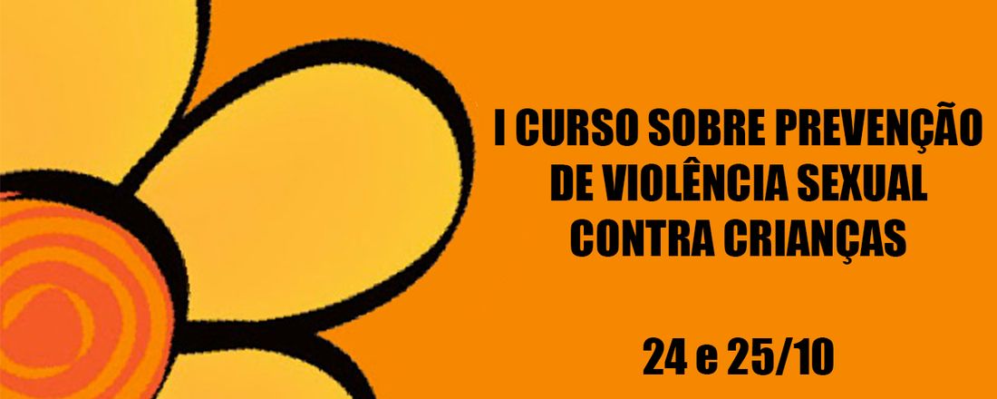 I Curso sobre Prevenção de Violência Sexual Contra Crianças