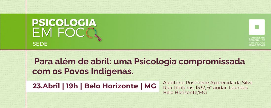 Para além de abril: uma Psicologia compromissada com os Povos Indígenas