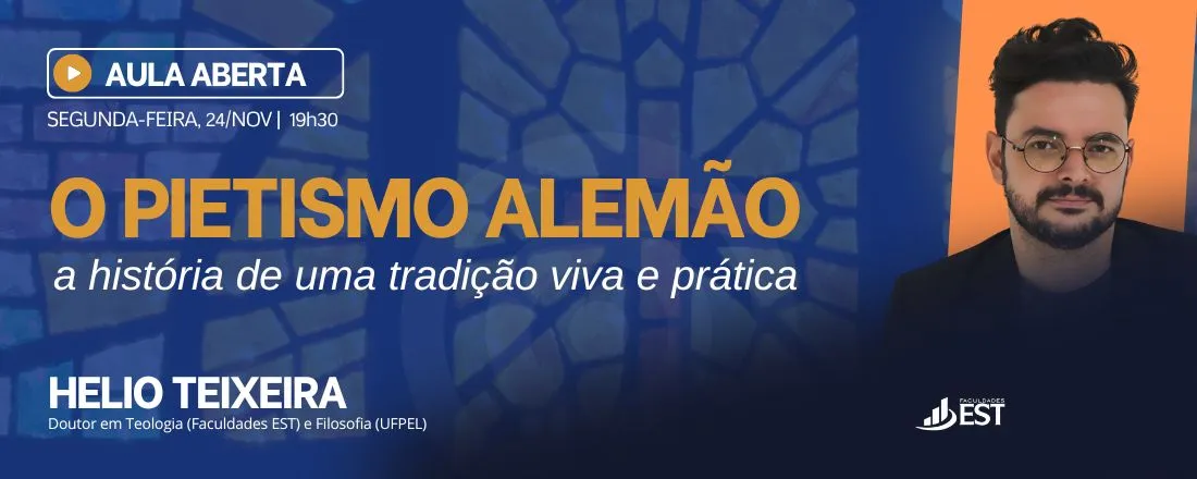 O Pietismo Alemão: a história de uma tradição viva e prática