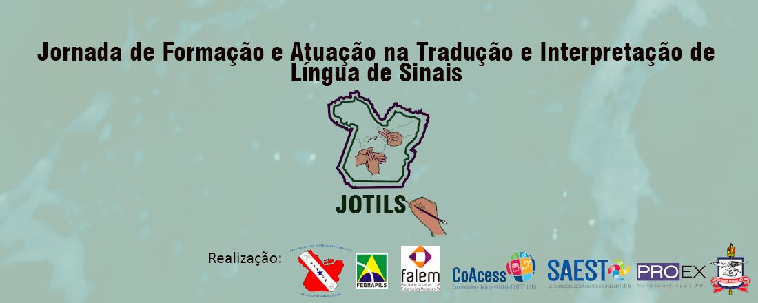 Jornada de Formação e Atuação na Tradução e Interpretação de Língua de Sinais