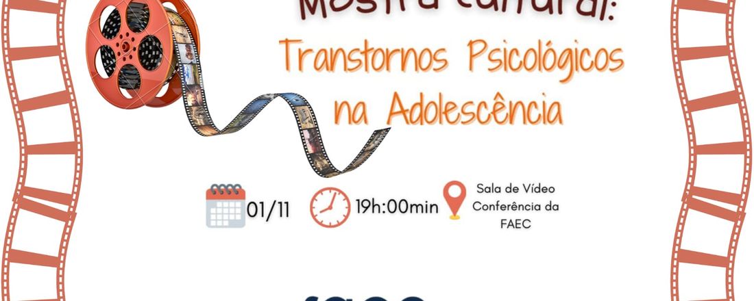 Mostra Cultural: Transtornos Psicológicos na Adolescência