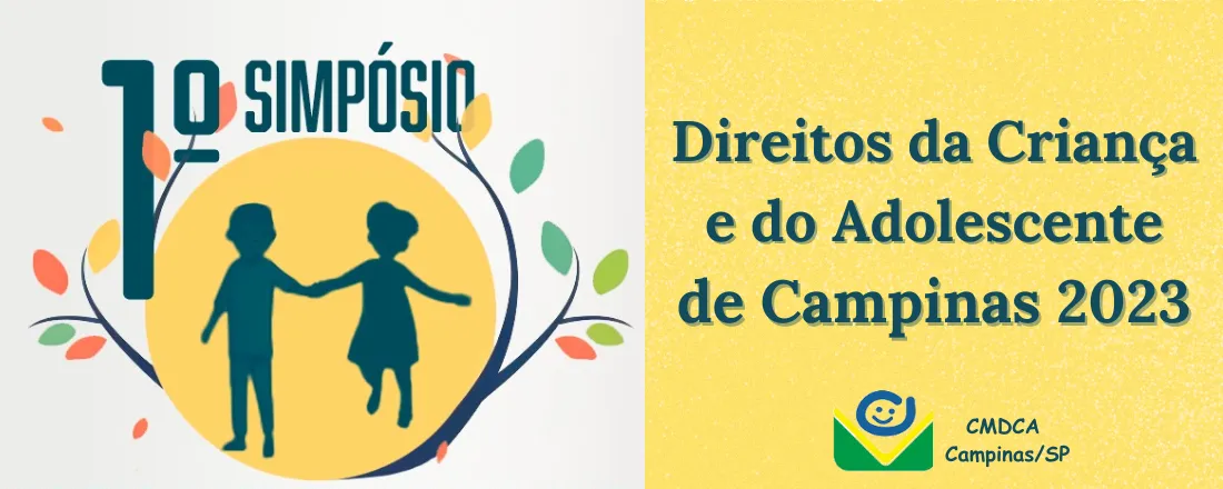 1º Simpósio dos Direitos da Criança e do Adolescente de Campinas