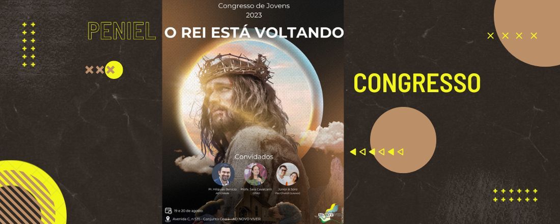 Congresso de Jovens Peniel 2023 - O Rei está voltando