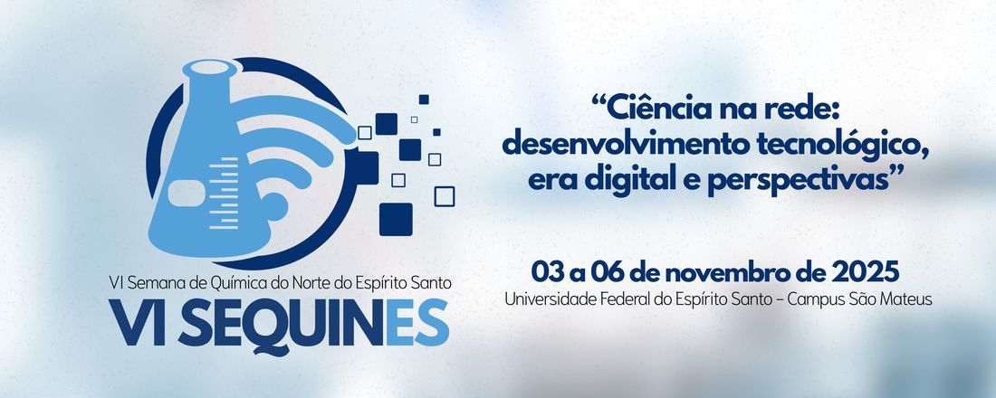 VI Semana de Química do Norte do Espírito Santo