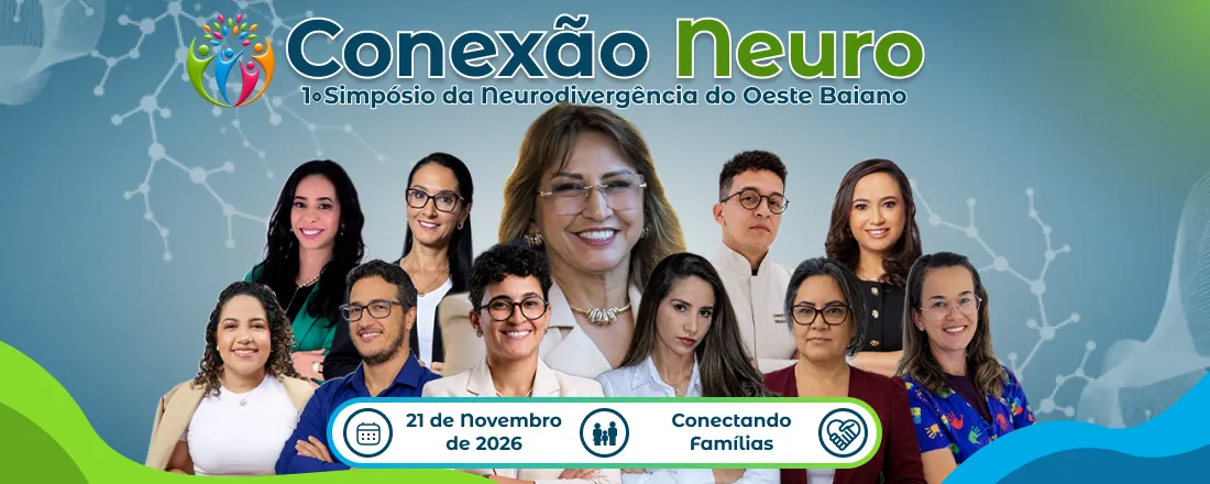 1º Simpósio da NEURODIVERGÊNCIA do Oeste Baiano