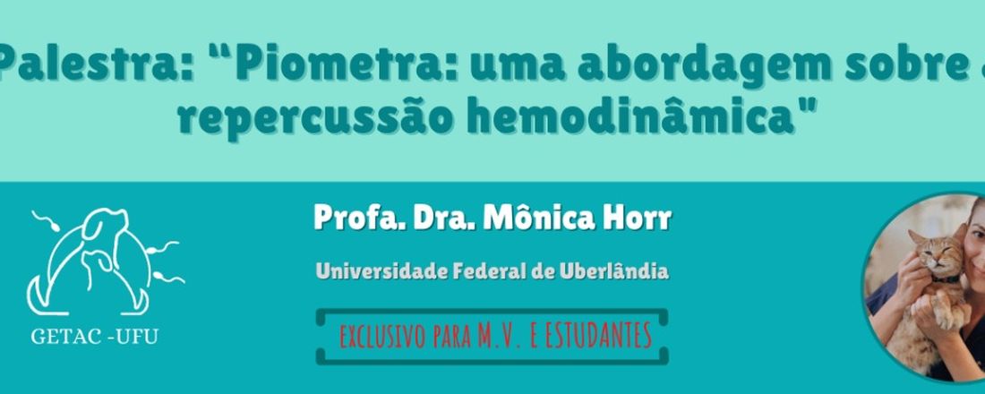 Piometra: uma abordagem sobre a repercussão hemodinâmica