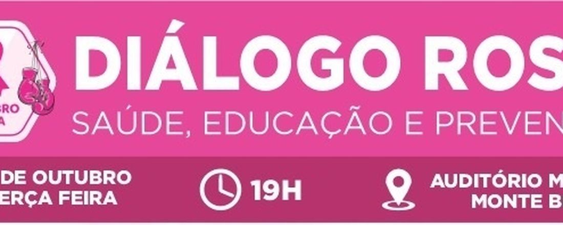 Diálogo Rosa: Saúde, Educação e Prevenção