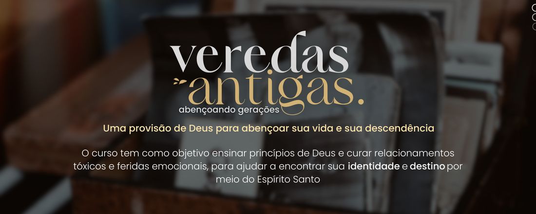 Seminário Veredas Antigas