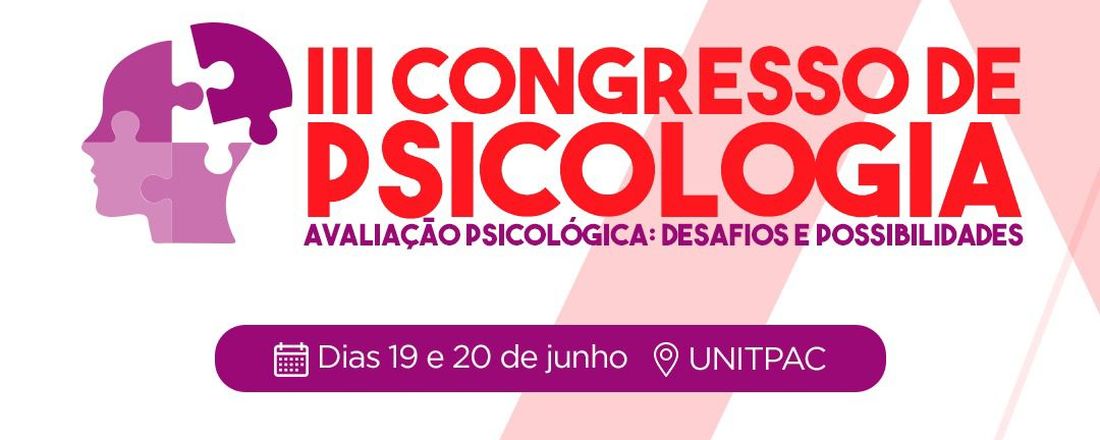 III Congresso de Psicologia do UNITPAC - Avaliação Psicológica