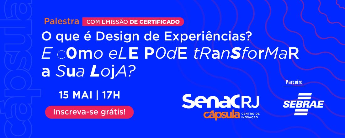 O que é Design de Experiências? E como ele pode transformar a sua loja