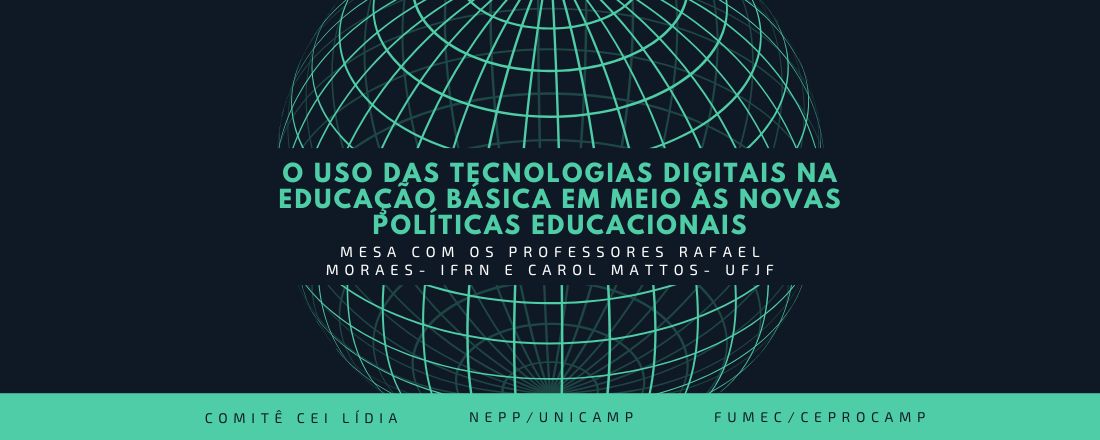 O USO DAS TECNOLOGIAS NA EDUCAÇÃO BÁSICA EM MEIO ÀS NOVAS POLÍTICAS PÚBLICAS EDUCACIONAIS