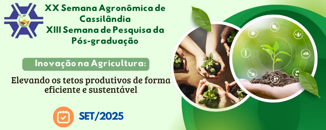 XX Semana Agronômica de Cassilândia e XIII Semana de Pesquisa da Pós-graduação
