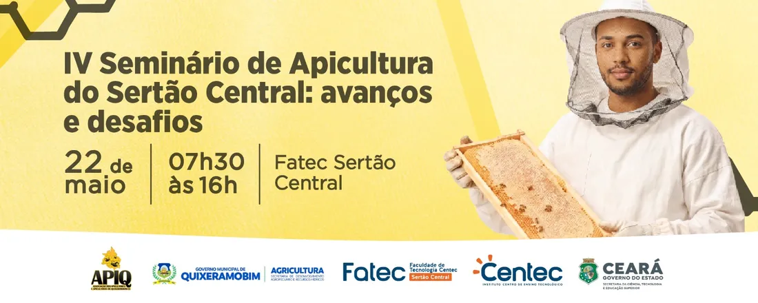 IV SEMINÁRIO DE APICULTURA DO SERTÃO CENTRAL: AVANÇOS E DESAFIOS