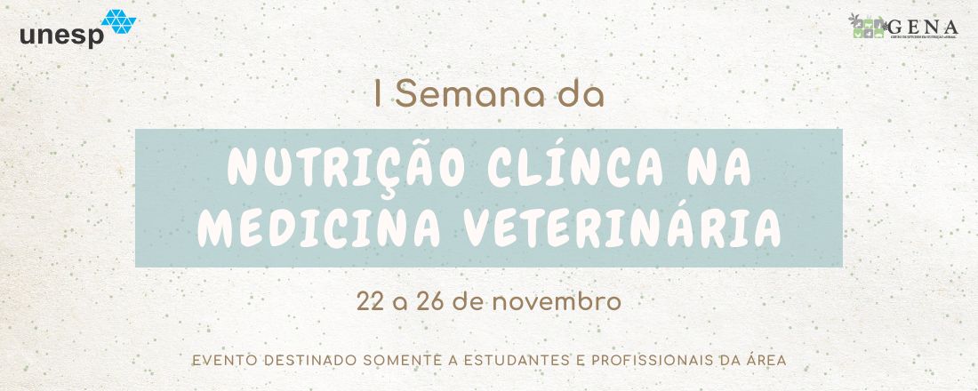 I Semana da Nutrição Clínica na Medicina Veterinária