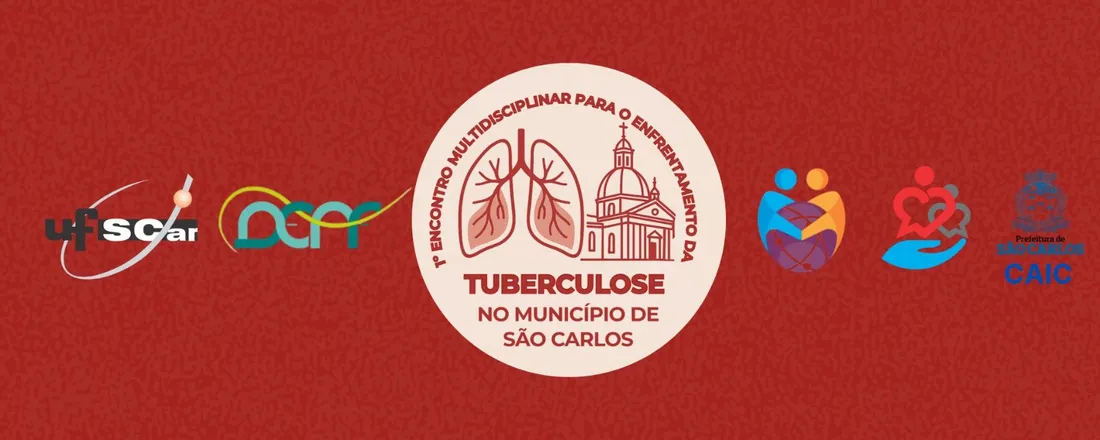 1º Encontro Multidisciplinar para o Enfrentamento da Tuberculose no Município de São Carlos