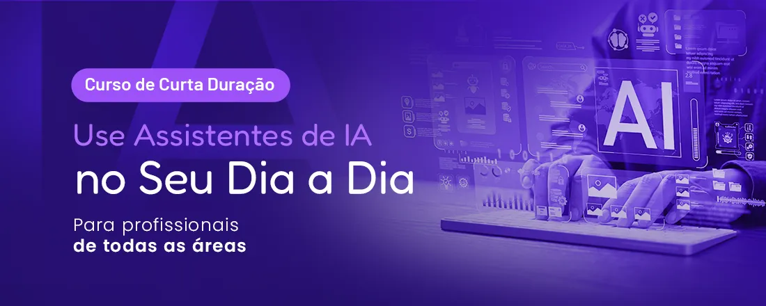 Use Assistentes de IA no Seu Dia a Dia