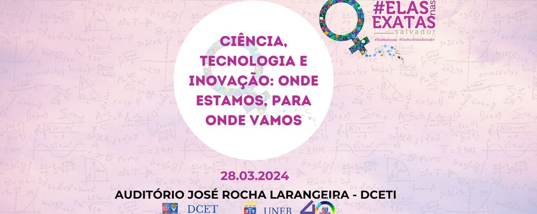 VI Workshop em homenagem à presença feminina nas ciências exatas e da terra