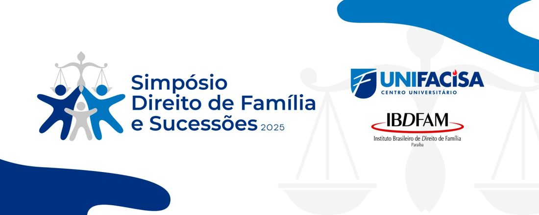 Simpósio de Direito de Família e Sucessões UNIFACISA/IBDFAM