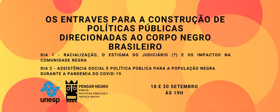 Os Entraves Para  a Construção de Políticas Públicas Direcionadas ao Corpo Negro Brasileiro