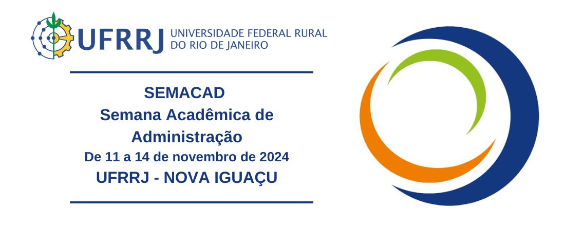 SEMACAD 2024 - Semana Acadêmica do Curso de Administração da UFRRJ campus Nova Iguaçu