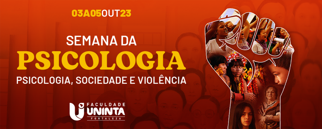 II Semana de Psicologia Uninta Fortaleza - Psicologia, Sociedade e Violência