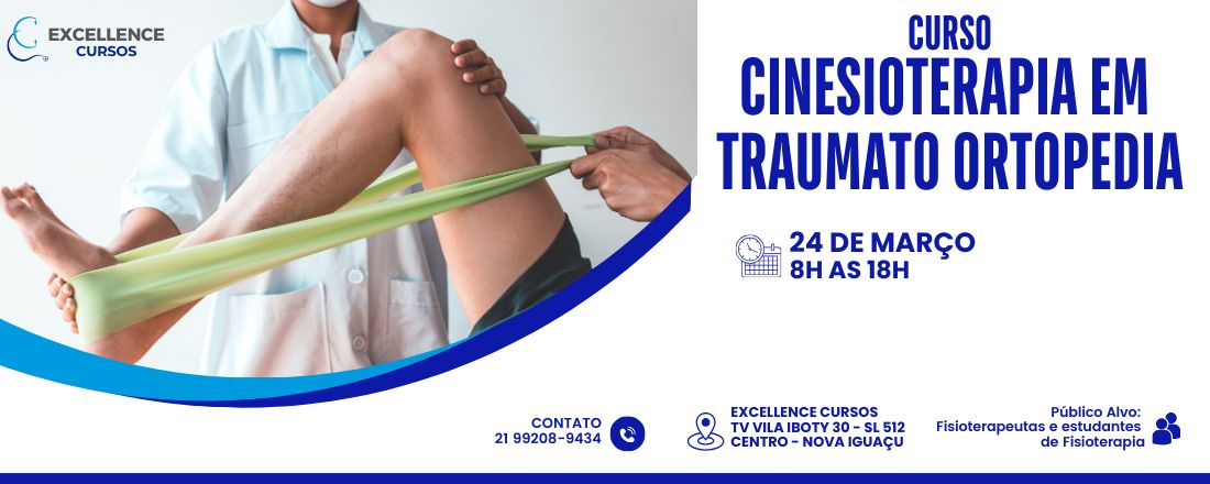 CINESIOTERAPIA EM TRAUMATO ORTOPEDIA