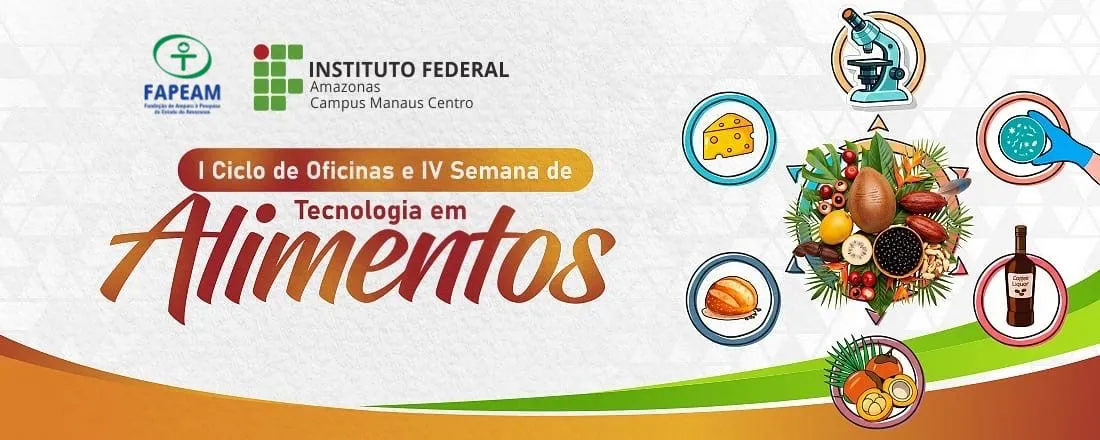 I Ciclo de Oficinas de Tecnologia em Alimentos