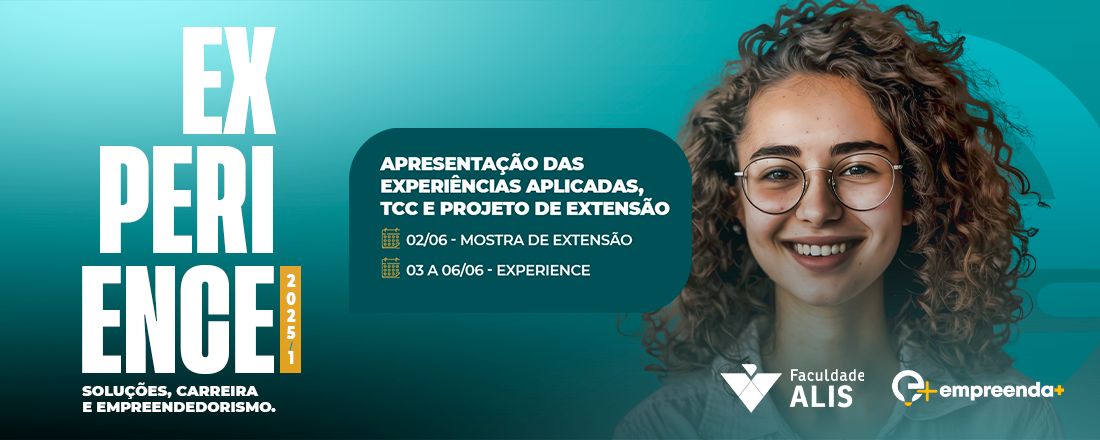 Experience 2025/1 Faculdade Alis